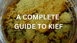 what is kief: a complete guide